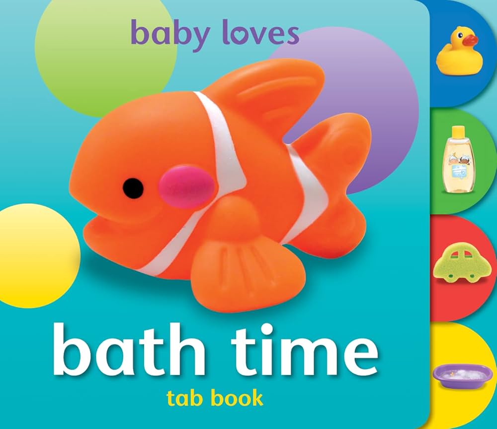 Baby Loves Tab Book - Bath Time