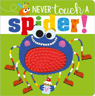 Touch & Feel - Never Touch A Spider