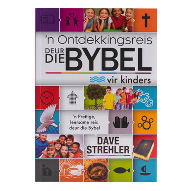 Ontdekkingsreis Deur Die Bybel Vir Kinders