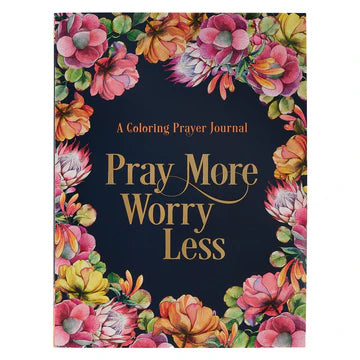 Pray More Prayer Journal (Colouring Prayer Journal)