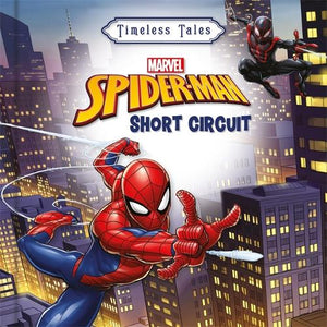 Timeless Tales Disney - Spiderman Short Circuit