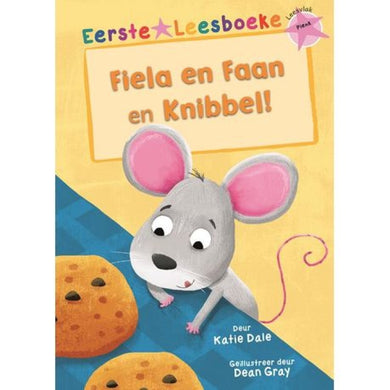 Eerste Leesboeke - Fiela & Faan & Knibbel!