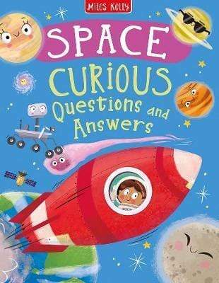 Space Curious Questions & Answers - Miles Kelly