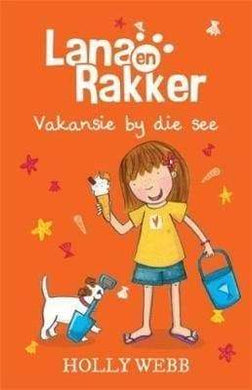 Lana en Rakker 5 :  Vakansie By Die See